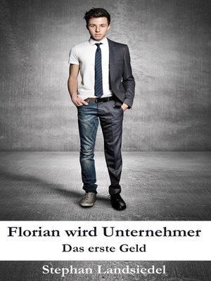 cover image of Florian wird Unternehmer
